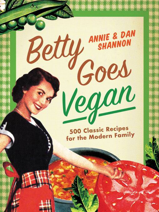 Title details for Betty Goes Vegan by Dan Shannon - Available